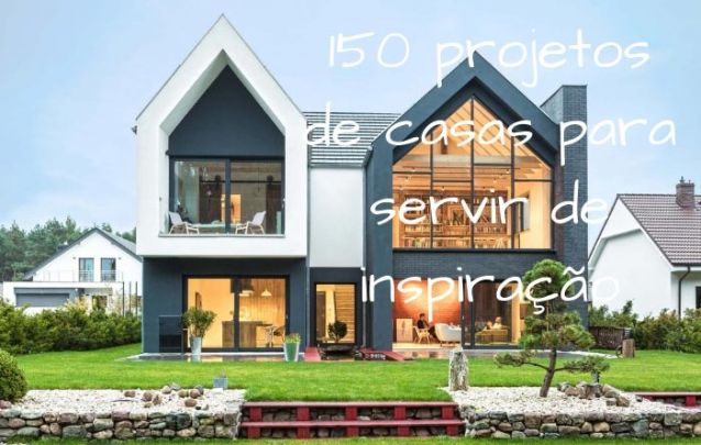 150 Projetos de Casas para servir de inspiração 150 Projetos de Casas para servir de inspiração